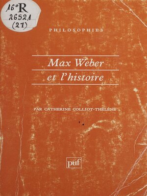 cover image of Max Weber et l'histoire